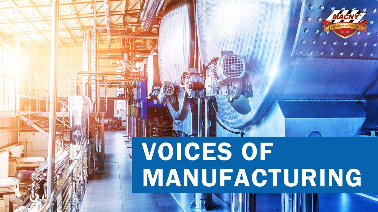 MACNY's Voices of Manufacturing