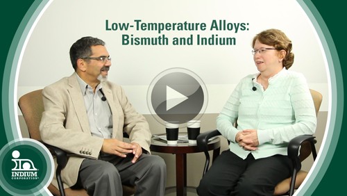 Indium Corporation Discusses Advantages of Low-Temperature Solder Alloys, Indium-, and Bismuth-Based news photo